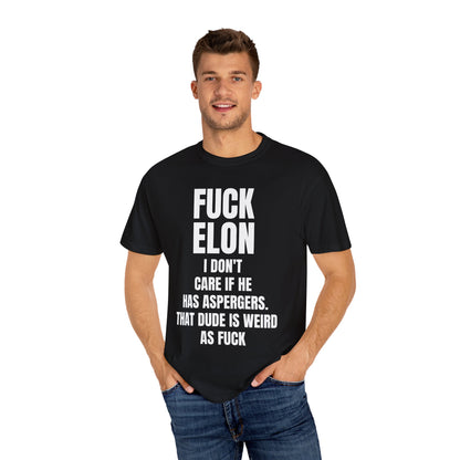 Unisex Garment-Dyed T-Shirt - "F**K ELON