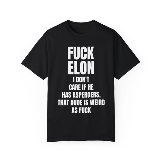 Unisex Garment-Dyed T-Shirt - "F**K ELON